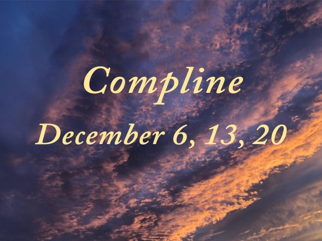 December Compline